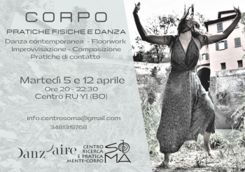 CORPO / PRATICHE FISICHE E DANZA – 5 e 12 APRILE 2022 – Danza contemporanea  Floorwork Improvvisazione  Composizione  Pratiche di contatto